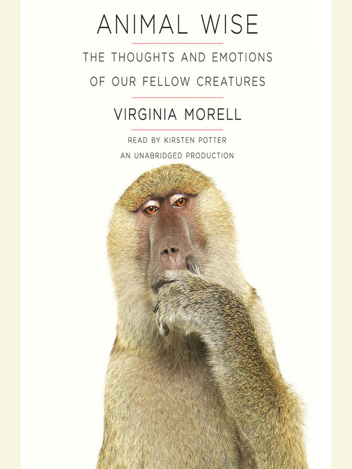Title details for Animal Wise by Virginia Morell - Available